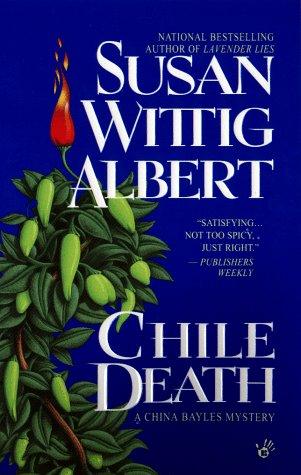Image 0 of Chile Death (China Bayles Mystery)