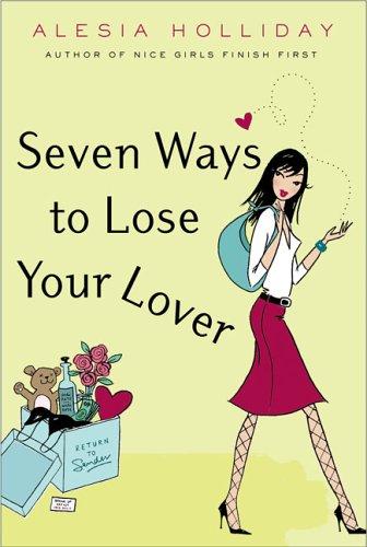 Image 0 of Seven Ways to Lose Your Lover