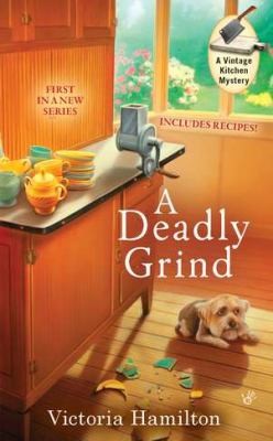 A Deadly Grind (A Vintage Kitchen Mystery)