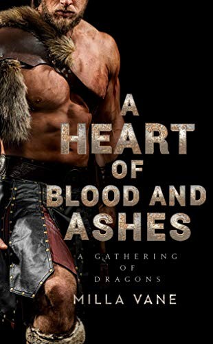 A Heart of Blood and Ashes (A Gathering of Dragons)