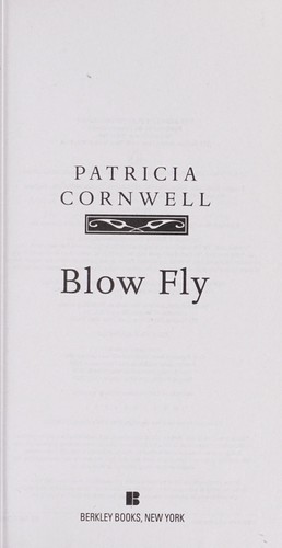 Blow Fly: Scarpetta (Book 12)
