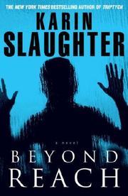Beyond Reach: A Novel (Grant County)