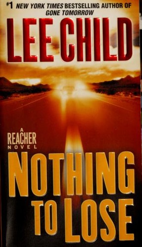 Image 0 of Nothing to Lose (Jack Reacher)