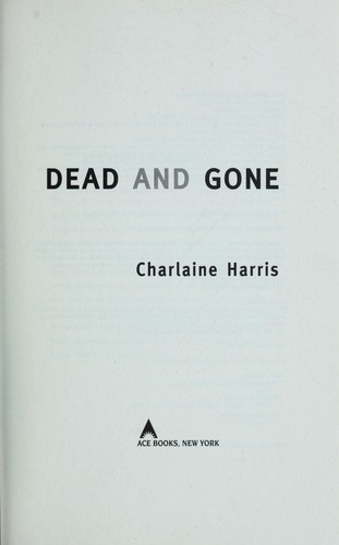 Image 0 of Dead And Gone: A Sookie Stackhouse Novel (Sookie Stackhouse/True Blood)