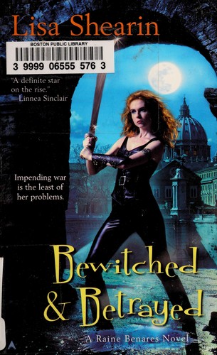 Image 0 of Bewitched & Betrayed (Raine Benares, Book 4)