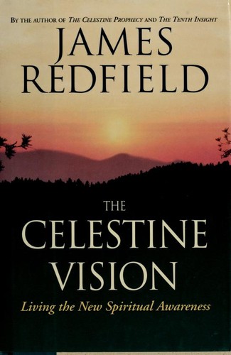 Image 0 of The Celestine Vision: Living the New Spiritual Awareness