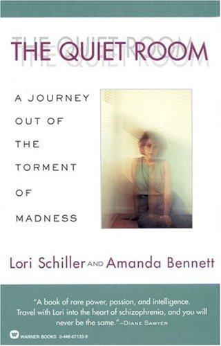 Image 0 of The Quiet Room: A Journey Out of the Torment of Madness