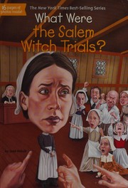 What were the Salem Witch Trials? / by Holub, Joan