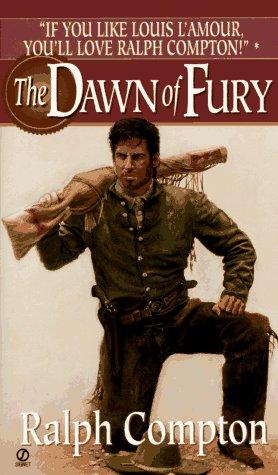 Image 0 of The Dawn of Fury (Trail of the Gunfighter, No. 1)