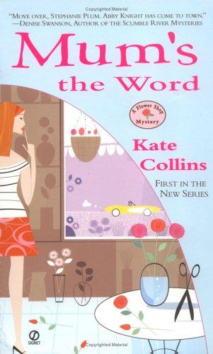 Image 0 of Mum's the Word (Flower Shop Mysteries, No. 1)