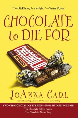 Image 0 of Chocolate to Die For (Chocoholic Mystery)