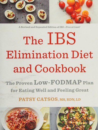 Image 0 of The IBS Elimination Diet and Cookbook: The Proven Low-FODMAP Plan for Eating Wel