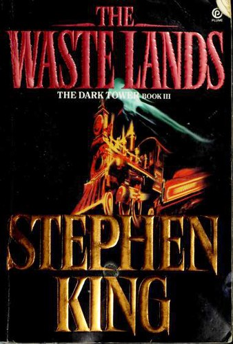 The Waste Lands: The Dark Tower Book III
