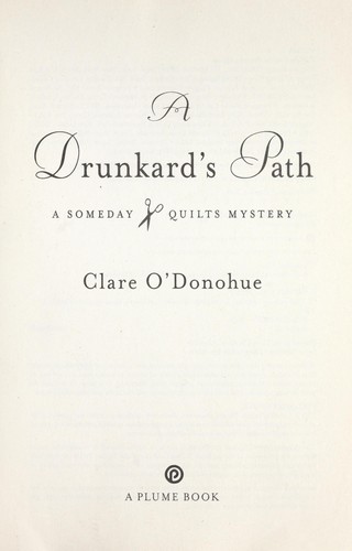 A Drunkard's Path: A Someday Quilts Mystery
