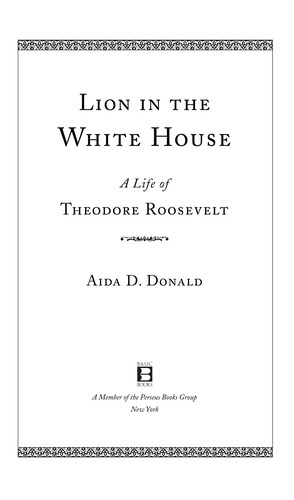 Image 0 of Lion in the White House: A Life of Theodore Roosevelt