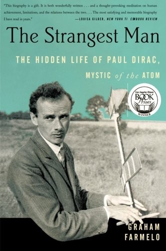 Image 0 of The Strangest Man: The Hidden Life of Paul Dirac, Mystic of the Atom