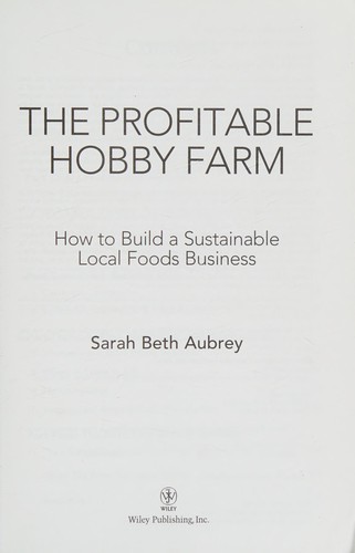 Image 0 of The Profitable Hobby Farm, How to Build a Sustainable Local Foods Business