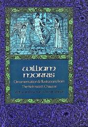 William Morris: Ornamentation and illustrations from the Kelmscott Chaucer