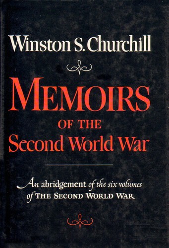 Image 0 of Memoirs of the Second World War: An abridgement of the six volumes of The Second