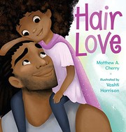 Hair love : by Cherry, Matthew A.