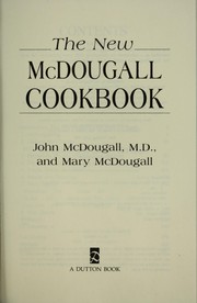 The new McDougall cookbook