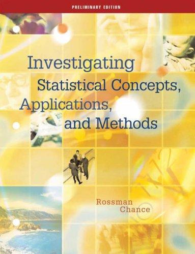 Investigating Statistical Concepts, Applications and Methods, Preliminary Editio