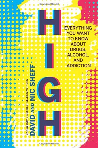 Image 0 of High: Everything You Want to Know About Drugs, Alcohol, and Addiction