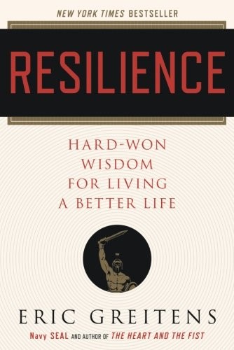 Image 0 of Resilience: Hard-Won Wisdom for Living a Better Life