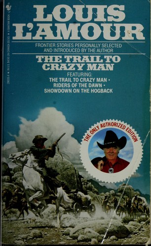 Image 0 of The Trail to Crazy Man: Stories