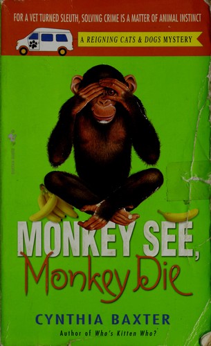 Image 0 of Monkey See, Monkey Die (Reigning Cats and Dogs Mystery)