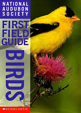 Birds (National Audubon Society First Field Guides)