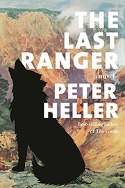 The Last Ranger : by Heller, Peter