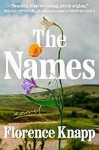 The Names : by Knapp, Florence