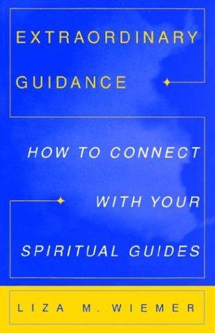 Image 0 of Extraordinary Guidance: How to Connect with Your Spiritual Guides