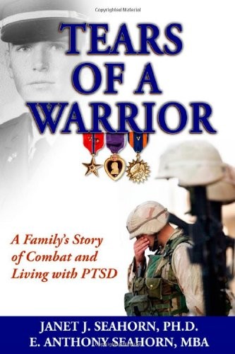 Image 0 of Tears of a Warrior: A Family's Story of Combat and Living with PTSD