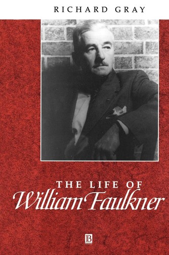 The life of William Faulkner : a critical biography