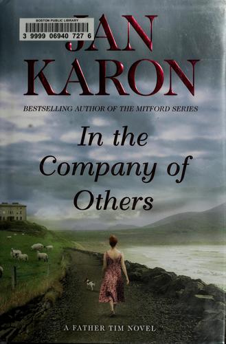 In the Company of Others: A Father Tim Novel