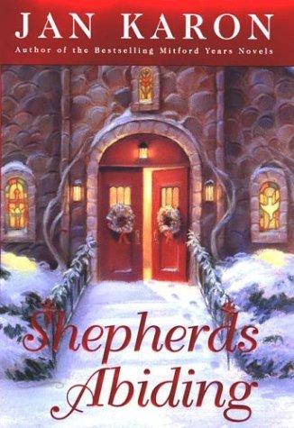 Image 0 of Shepherds Abiding: A Mitford Christmas Story