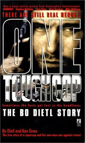 One Tough Cop: The Bo Dietl Story
