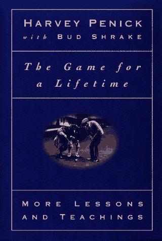 Image 0 of The Game for a Lifetime: More Lessons and Teachings