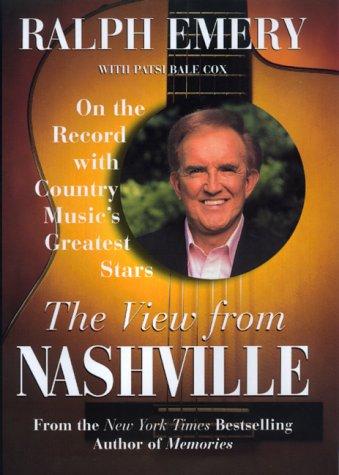 Image 0 of The View from Nashville: On The Record With Country Music's Greatest Stars