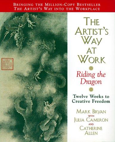 Image 0 of The Artist's Way at Work: Riding the Dragon