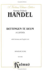 Dettingen Te Deum: A Cantata