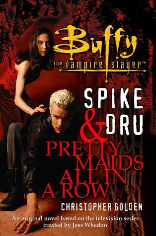 Image 0 of Buffy the Vampire Slayer - Spike & Dru, Pretty Maids All In A Row