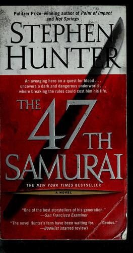 Image 0 of The 47th Samurai (Bob Lee Swagger Novels)