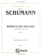 Woman's Life and Love (Frauenliebe Und Leben), Op. 42: Low Voice (Octavo Size)