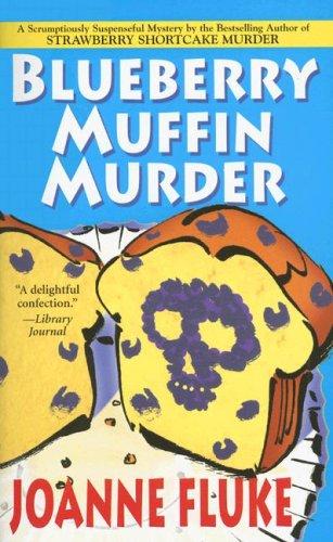 Image 0 of Blueberry Muffin Murder: A Hannah Swensen Mystery (Hannah Swensen Mysteries)