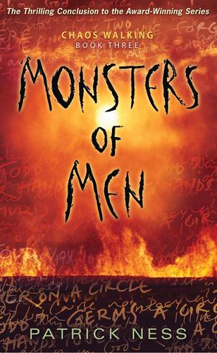 Image 0 of Monsters of Men: Chaos Walking: Book Three
