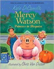 Image 0 of Mercy Watson: Princess in Disguise