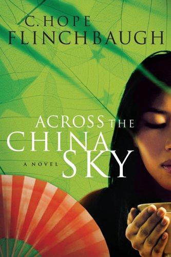 Across the China Sky (Daughter of China Series, Book 2)